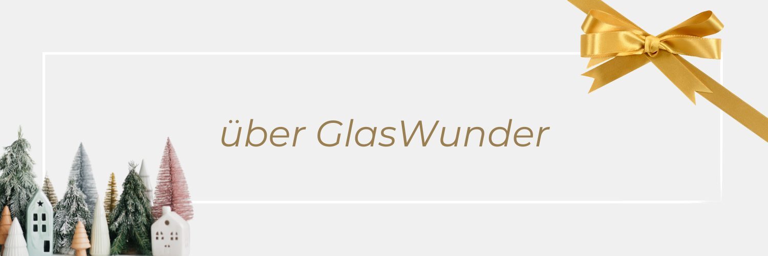 über GlasWunder